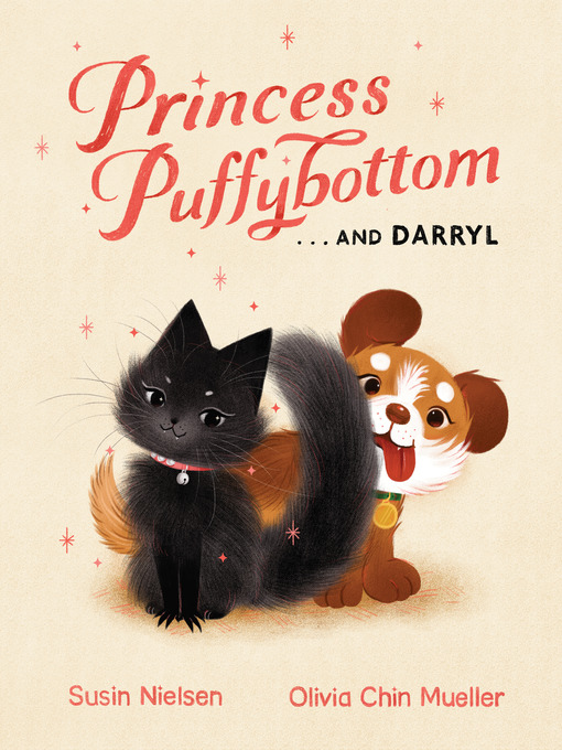Title details for Princess Puffybottom . . . and Darryl by Susin Nielsen - Wait list